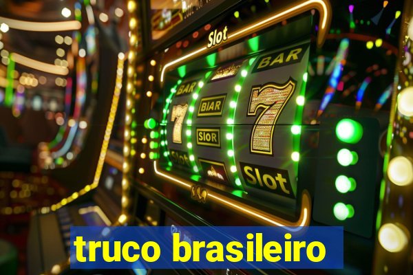 truco brasileiro-giro feliz
